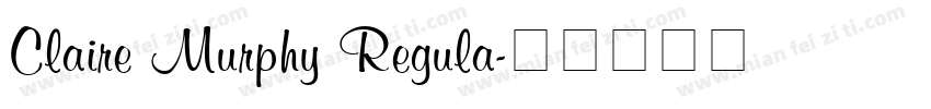Claire Murphy Regula字体转换